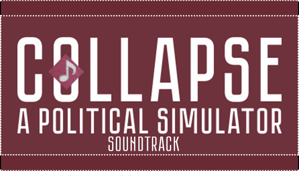 Collapse: A Political Simulator Soundtrack [Steam Gift]